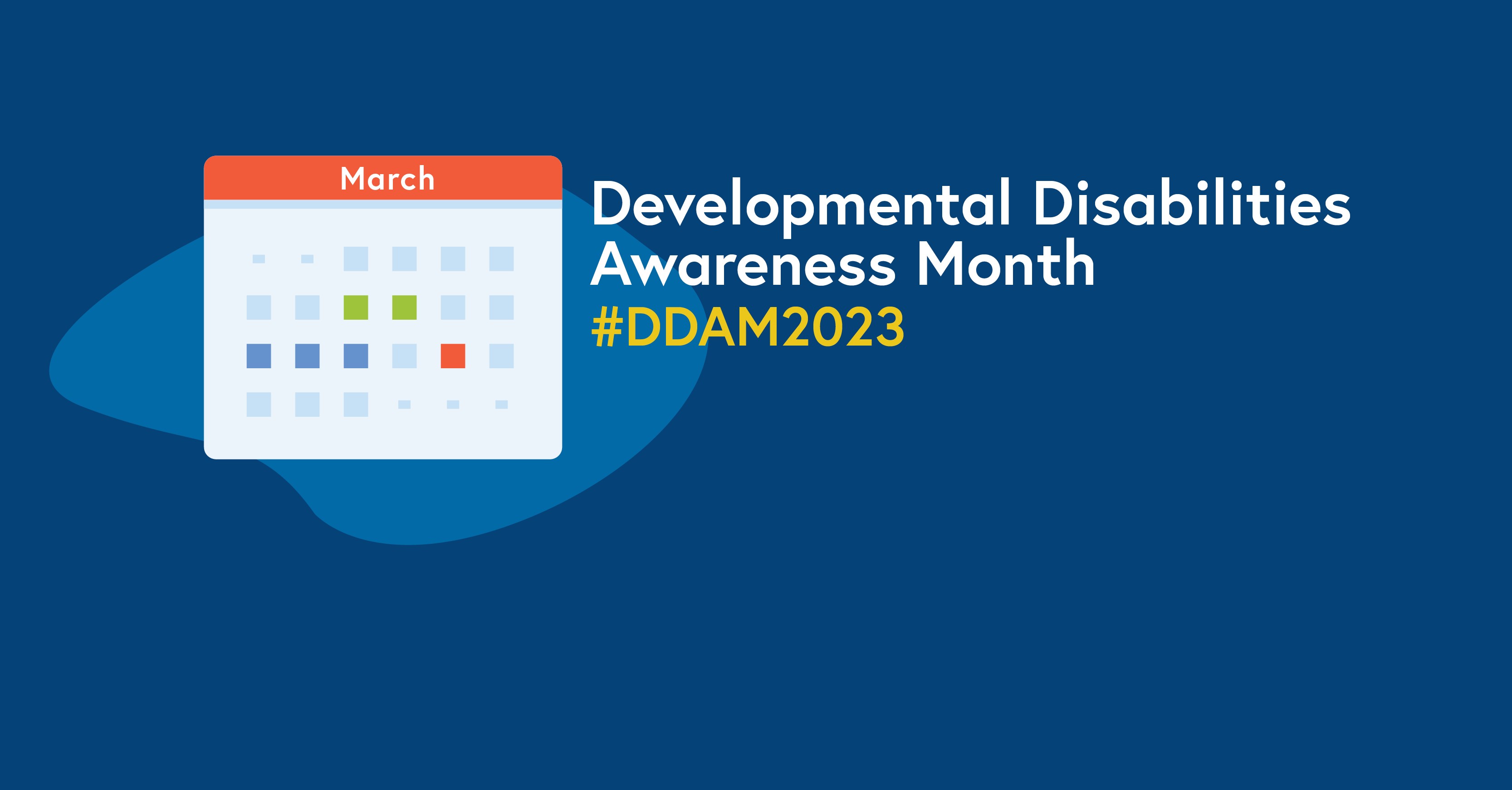 Developmental Disabilities Awareness Month #DDAM2023